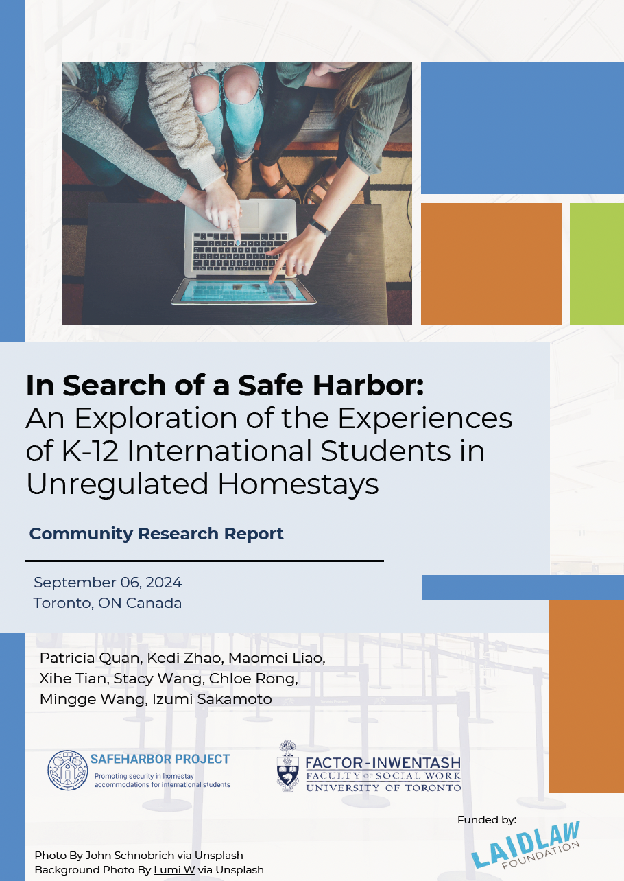 Cover of the community research report "In search of a Safe Harbor: An Exploration of the Experiences of K-12 International Students in Unregulated Homestays"